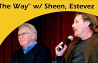 Sheen and Estevez Show Us “The Way”