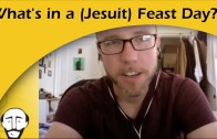 What’s in a (Jesuit) Feast Day? – Iggy Feast Day 2013