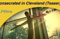 Consecrated in Cleveland (Teaser)