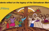 Students Reflect on the Legacy of the Salvadoran Martyrs