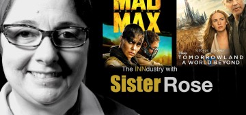 Tomorrowland and Mad Max: Fury Road – The INNdustry with Sister Rose