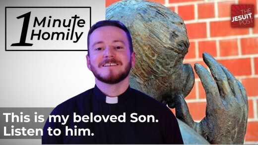 This is my beloved Son, Listen to him | One-Minute Homily