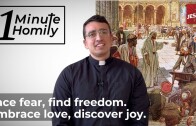 Facing Our Fears With Christ | One-Minute Homily