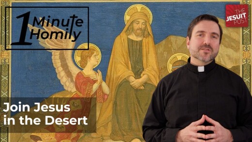Join Jesus in the Desert | One-Minute Homily