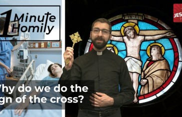 The Sign of the Cross | One-Minute Homily